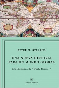 Una nueva historia para un mundo global. 9788498923964