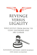 Revenge versus Legality