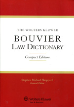 The Wolters Kluwer Bouvier Law dictionary