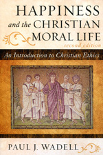 Happiness and the christian moral life. 9781442209732