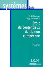 Droit du contentieux de l'Union Européenne