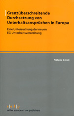 Grenzüberschreitende Durchsetzung von Unterhaltsansprüchen in Europa