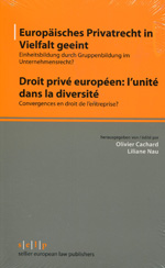Europäisches Privatrecht in Vielfalt geeint = Droit privé européen: l'unité dans la diversité. 9783866532106