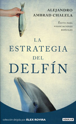 La estrategia del delfín. 9788403012271