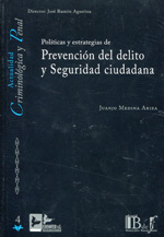 Políticas y estrategias de prevención del delito y seguridad ciudadana. 9788415276043