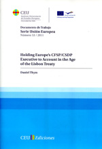 Holding Europe's CFSP/CSDP executive to account in the Age of the Lisbon Treaty. 9788415382072