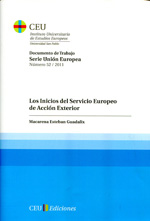 Los inicios del Servicio Europeo de Acción Exterior. 9788415382119
