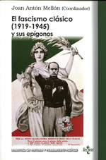 El fascismo clásico (1919-1945) y sus epígonos