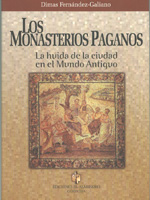 Los monasterios paganos