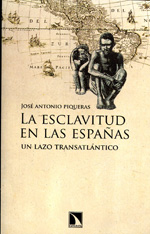 La esclavitud en las España. 9788483196595