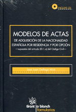 Modelos de actas de adquisición de la nacionalidad española por residencia y por opción