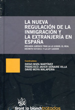 La nueva regulación de la inmigración y la extranjería en España. 9788490045114