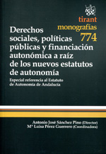 Derechos sociales, políticas públicas y financiación autonómica a raíz de los nuevos estatutos de autonomía