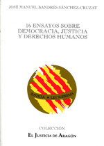 16 ensayos sobre democracia, justicia y derechos humanos