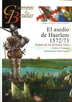 El asedio de Haarlem 1572/73. 9788492714421