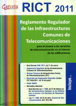 Reglamento Regulador de las Infraestructuras Comunes  de Telecomunicaciones. 9788492812448