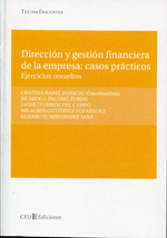 Dirección y gestión financiera de la empresa: casos prácticos