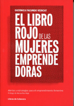 El libro rojo de las mujeres emprendedoras. 9788493950712