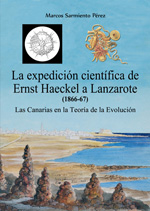 La expedición científica de Ernst Haeckel a Lanzarote (1866-67)