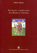 Naturaleza y opinión según San Máximo el Confesor. 9788495905376