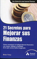 21 secretos para mejorar sus finanzas. 9788497353861
