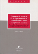 Democracia y teoría de la legitimización en la experiencia de la integración europea