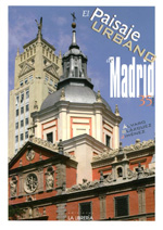 El paisaje urbano de Madrid. 9788498731699