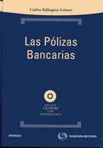 Las pólizas bancarias. 9788499030463