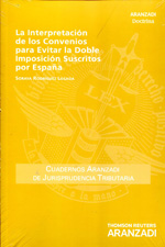 La interpretación de los Convenios para evitar la doble imposición suscritos por España. 9788499039060