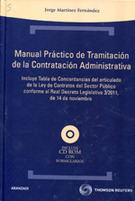 Manual práctico de tramitación de la contratación administrativa. 9788499039145