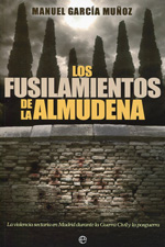 Los fusilamientos de La Almudena. 9788499702933