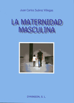 La maternidad masculina. 9788499822563