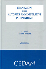 Le sanzioni delle autorità amministrative indipendenti. 9788813308940