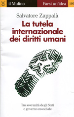 La tutela internazionale dei diritti umani. 9788815149688