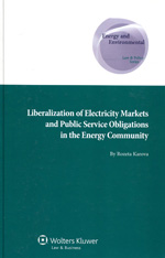 Liberalization of electricity markets and public service obligations in the energy community. 9789041138491