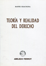 Teoría y realidad del Derecho. 9789502009209