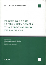 Discurso sobre la transcendencia y la personalidad de las penas. 9789505742707