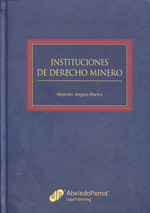 Instituciones de Derecho minero