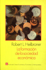 La formación de la sociedad económica. 9789681610661