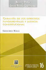 Garantía de los derechos fundamentales y justicia constitucional