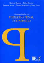 Nuevos desafíos en Derecho penal económico