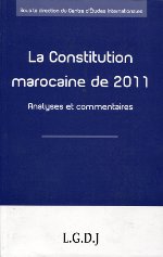 La Constitution marocaine de 2011. 9782275038483