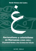 Nacionalismo y colonialismo en Marruecos (1945-1951)