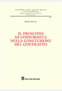 Il principio di conformità nella conclusione del contratto. 9788814174292