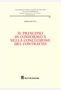 Il principio di conformità nella conclusione del contratto. 9788814174292