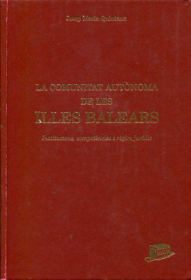 La Comunitat Autònoma de les Illes Balears. 9788476763025
