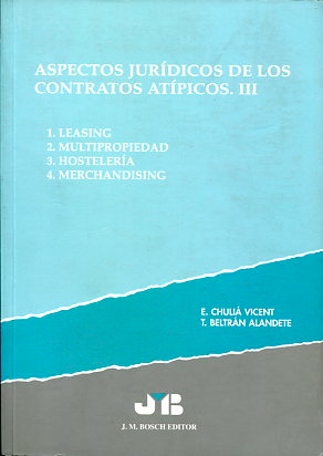 Aspectos jurídicos de los contratos atípicos. 9788476984987