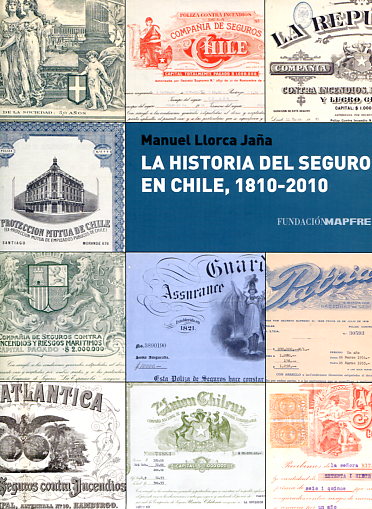 Historia del seguro en Chile, 1810-2010. 9788498442663