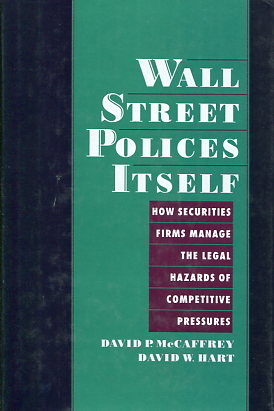 Wall Street Policies Itself. 9780195111873