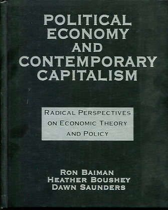 Political economy and contemporary capitalism. 9780765605290